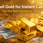 Sell Gold for Instant Cash: Get the Best Gold Price Today