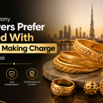 Why Many Buyers Prefer Gold With Zero Making Charge in Dubai