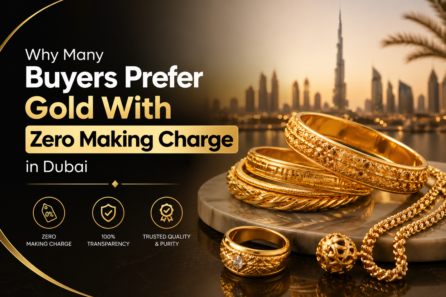 Gold With Zero Making Charge in Dubai